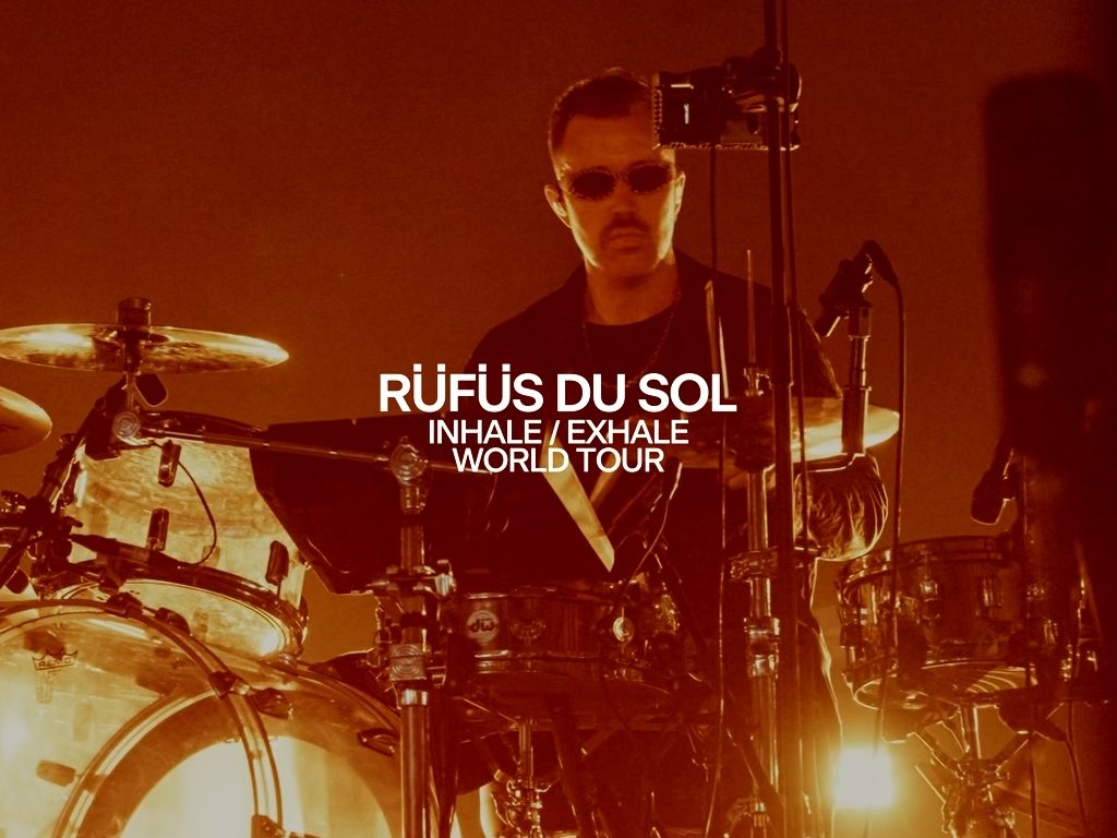 RUFUS DU SOL Inhale Exhale World Tour production